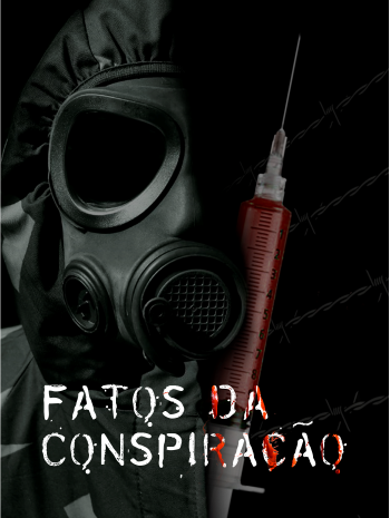 FATOS DA CONSPIRAÇÃO