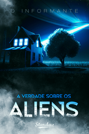 A VERDADE SOBRE OS ALIENS